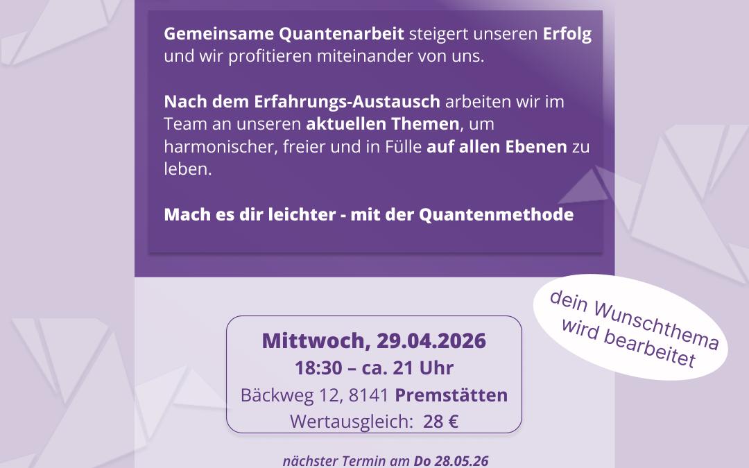 ÜbungsAbend für Anwender der Quantenarbeit